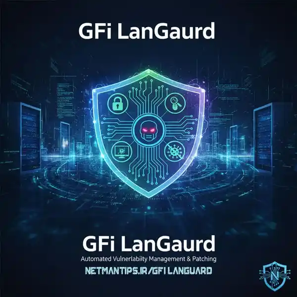 GFI-LanGuard-Vulnerability-Assessment-netmantips-cybersecurity